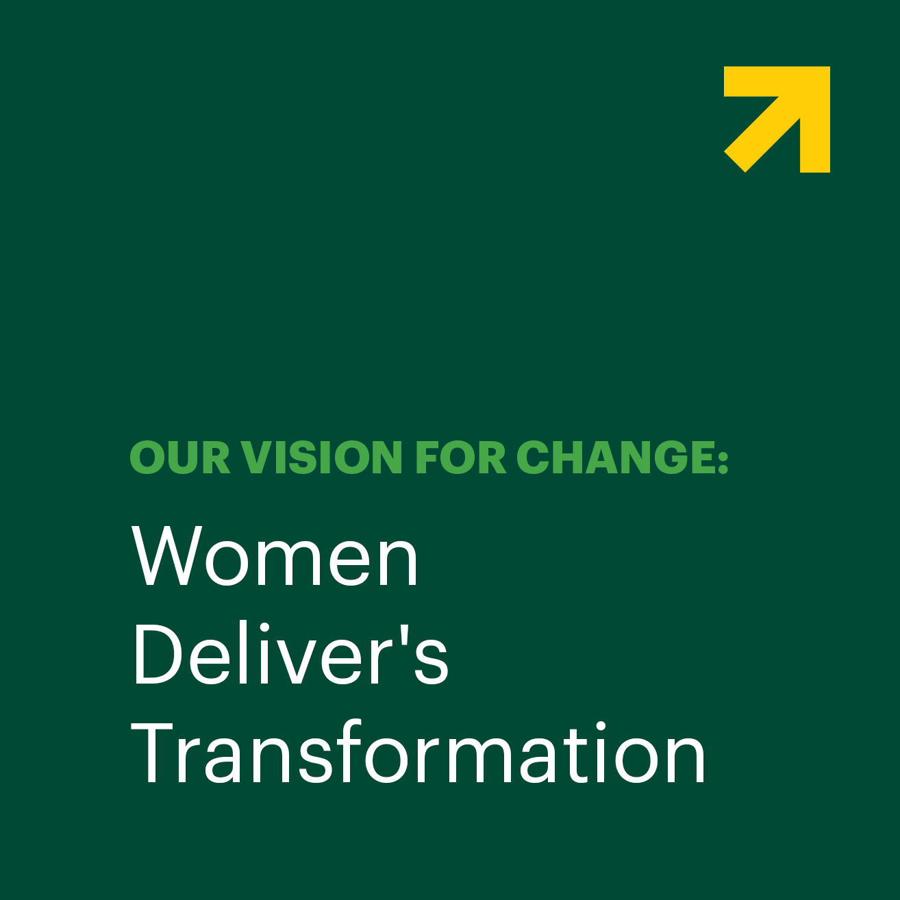 Our Work to an AntiRacist Organization Women Deliver