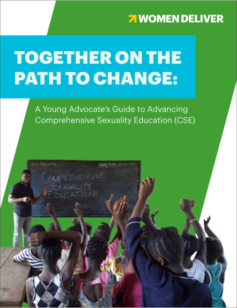 A Young Advocates Guide To Advancing Comprehensive Sexuality Education Cse Women Deliver 6346