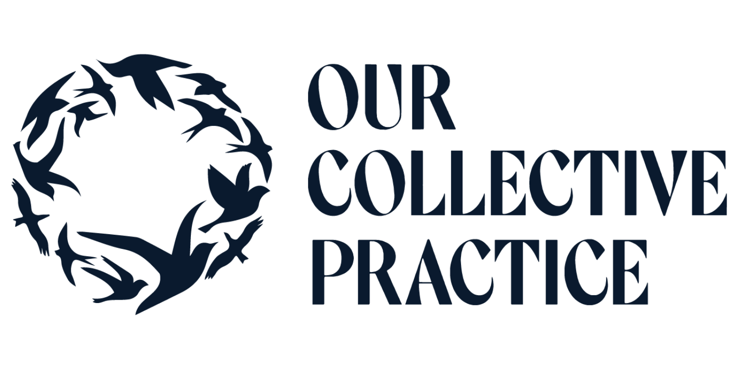 Our Collective Practice