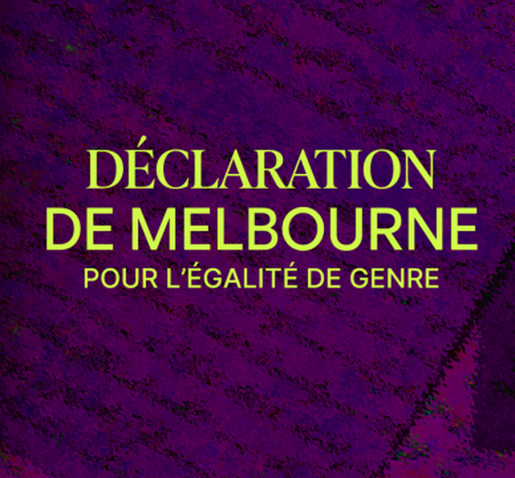 Miniature de la Déclaration de Melbourne pour l’égalité de genre